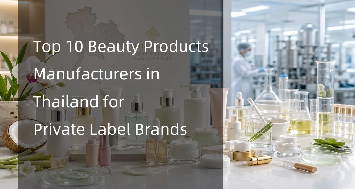 Selection of luxury beauty containers and bottles arranged with natural ingredients, text overlay about top manufacturers in Thailand.